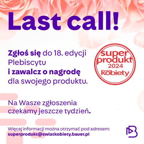 Last Call! Super Produkt ŚK 2024